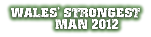 Wales' Strongest Man 2012